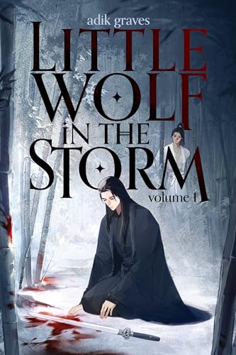 Little Wolf in the Storm: Volume 1